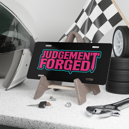 Judgement Forged Vanity Plate